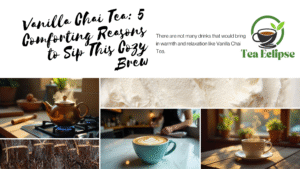 There are not many drinks that would bring in warmth and relaxation like Vanilla Chai Tea.